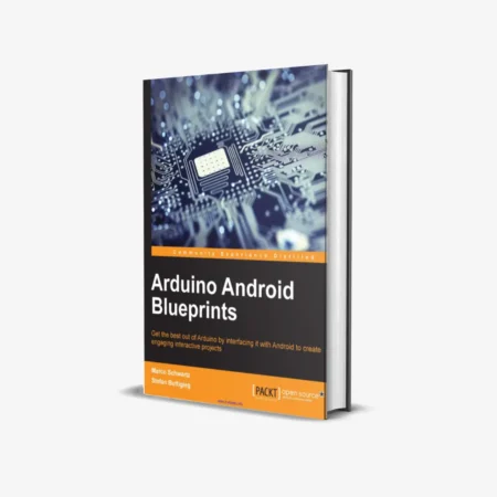 Arduino Android Blueprints