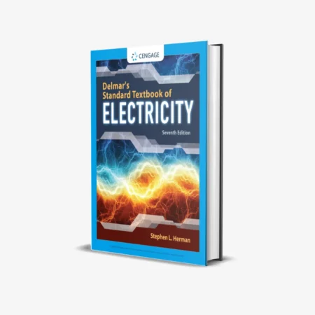 Delmar's Standard Textbook of Electricity (7 ed)