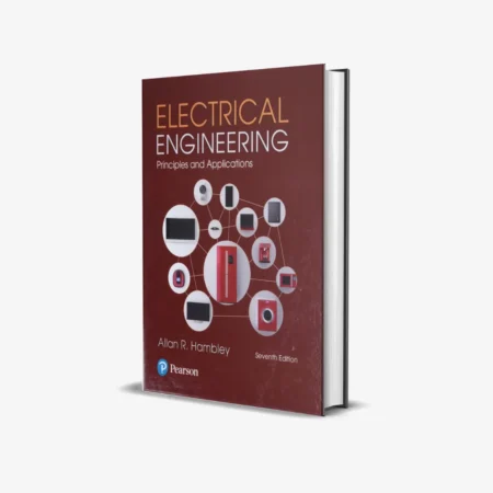 Electrical Engineering: Principles & Applications 7th Edition