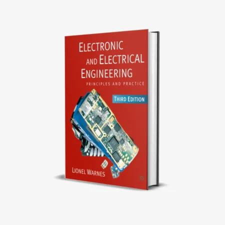 Electronic and Electrical Engineering: Principles and Practice 3rd Edition