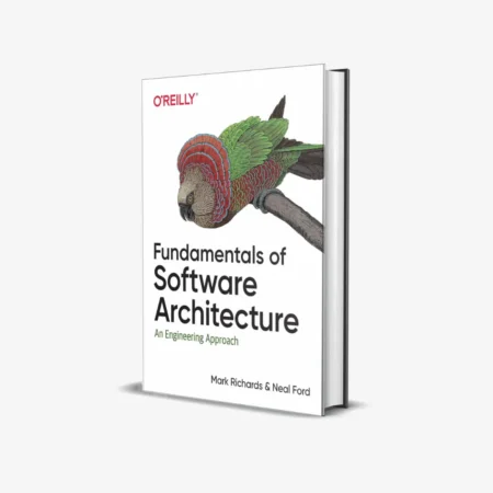 Fundamentals of Software Architecture: An Engineering Approach 1st Edition