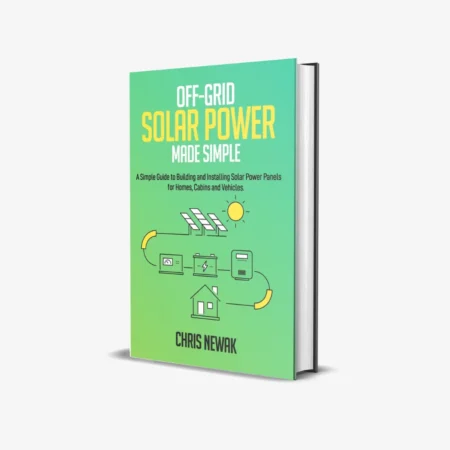Off-Grid Solar Power Made Simple