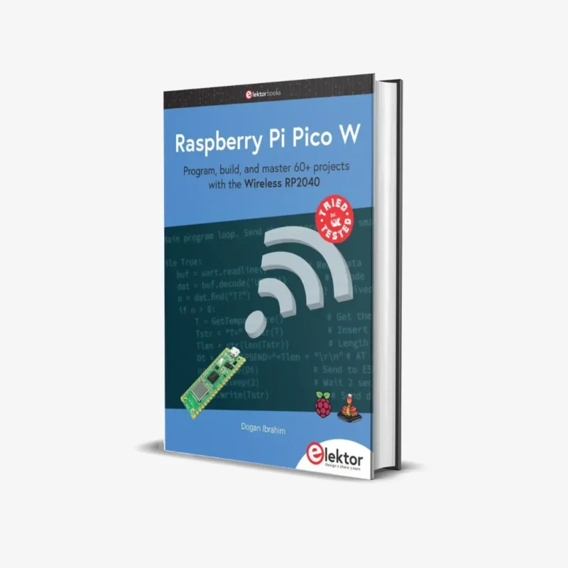 Raspberry Pi Pico W: Program, build, and master 60+ projects with the Wireless RP2040 1st ed. Edition