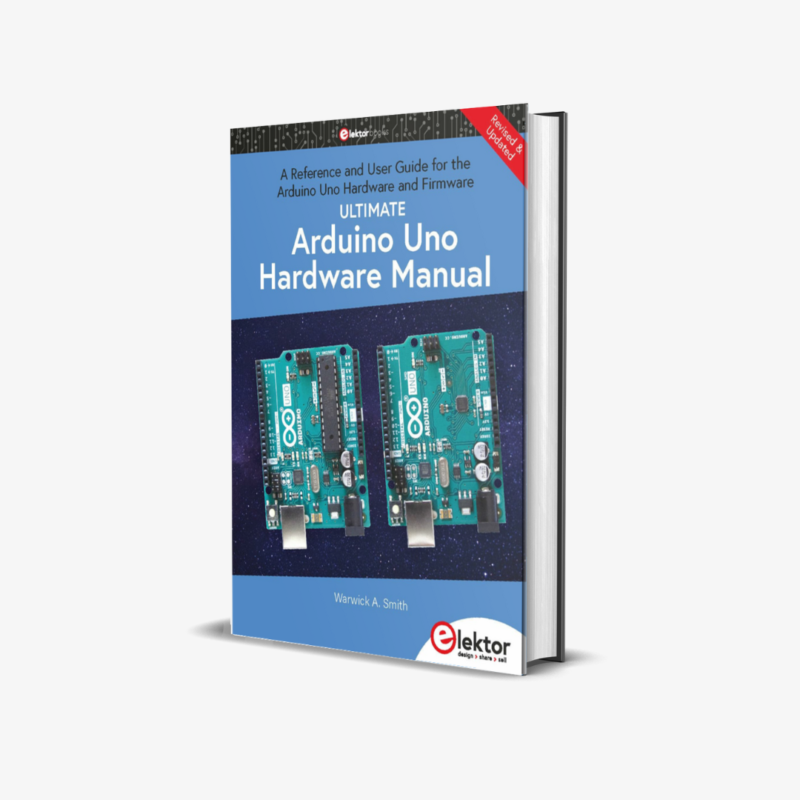 Ultimate Arduino Uno Hardware Manual - A Reference and User Guide for the Arduino Uno Hardware and Firmware