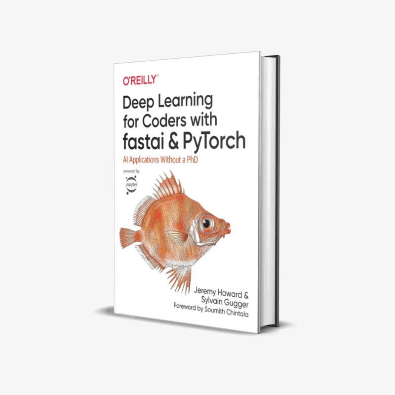 Deep Learning for Coders with fastai and PyTorch (1 ed)