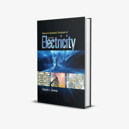 Delmar's Standard Textbook of Electricity 006 Edition