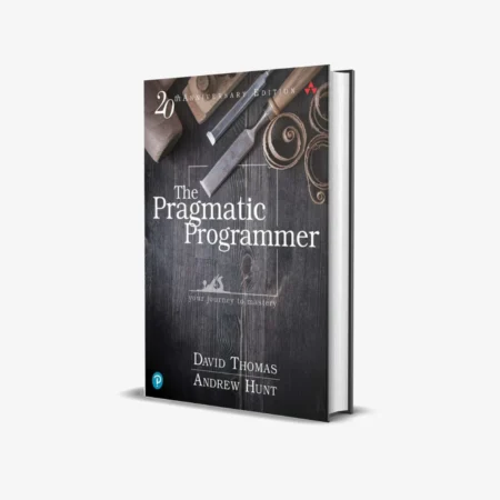 The Pragmatic Programmer (2 ed)