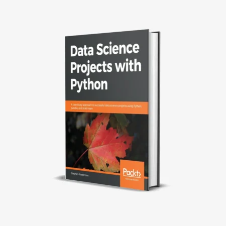 Data Science Projects with Python (1 ed)