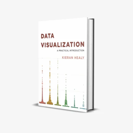 Data Visualization, A Practical Introduction (1 ed)